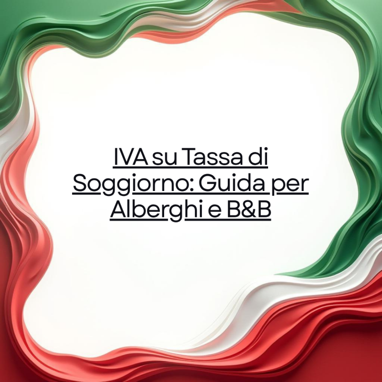 IVA su Tassa di Soggiorno: Guida per Alberghi e B&B
