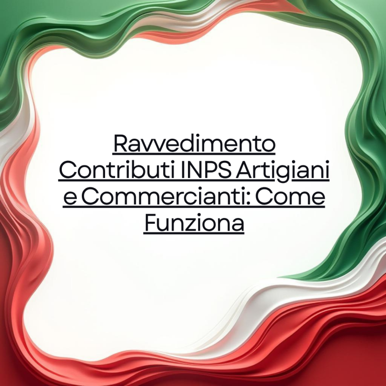 Ravvedimento Contributi INPS Artigiani e Commercianti: Come Funziona
