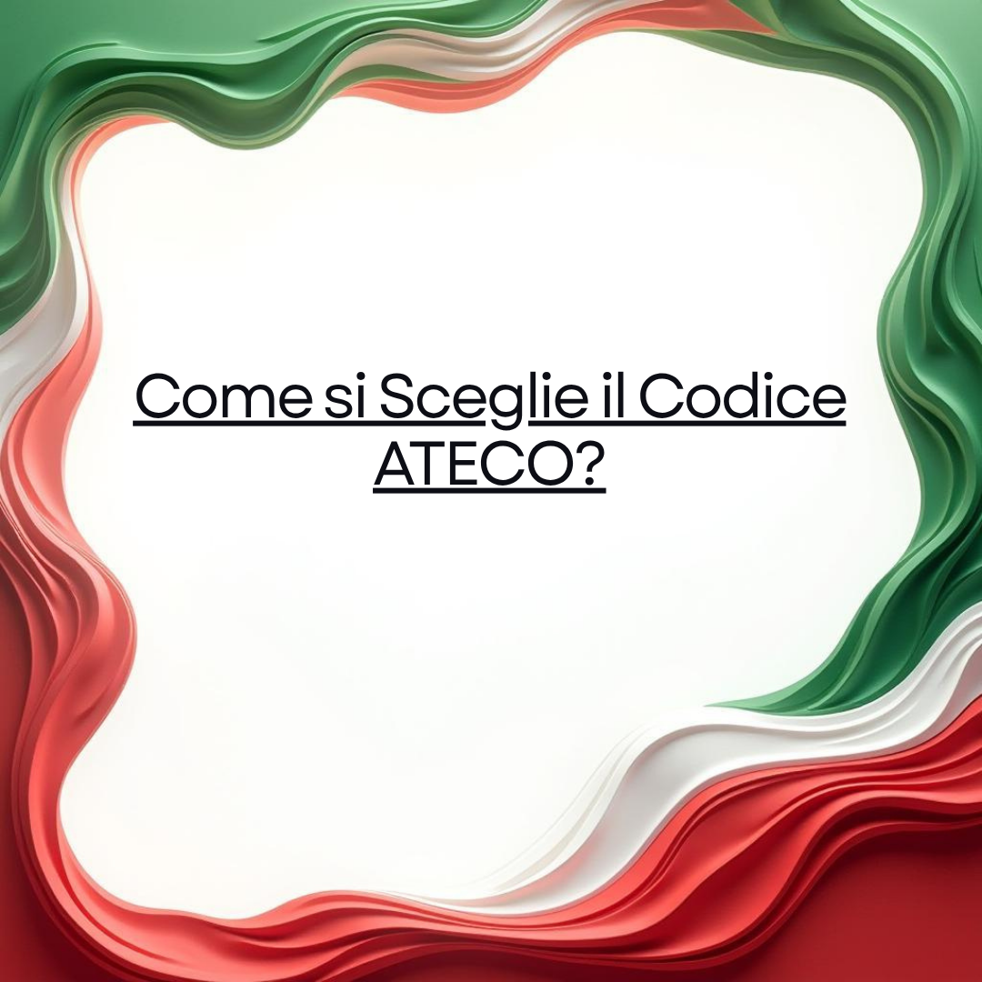 Come si Sceglie il Codice ATECO?