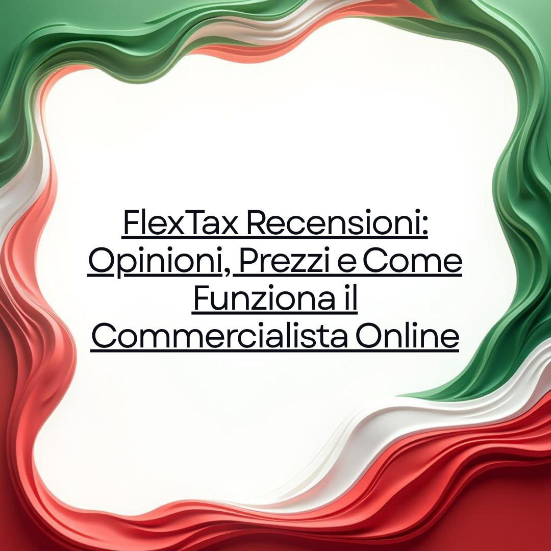 FlexTax Recensioni: Opinioni, Prezzi e Come Funziona il Commercialista Online