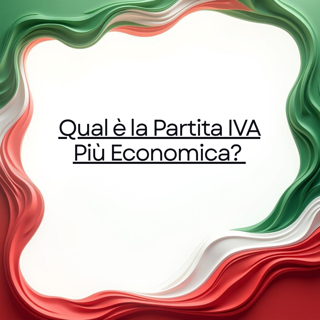 Qual è la Partita IVA Più Economica