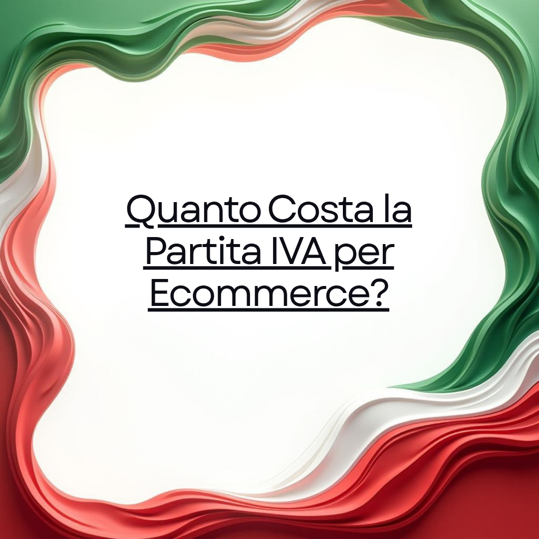 Quanto Costa la Partita IVA per Ecommerce?