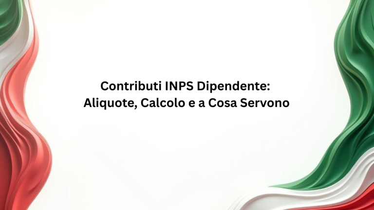 Contributi INPS Dipendente: Aliquote, Calcolo e a Cosa Servono
