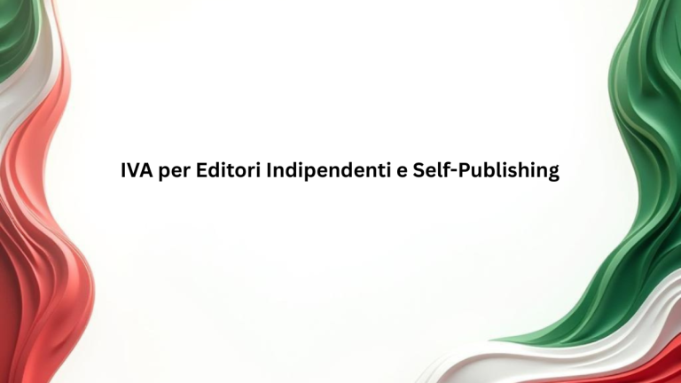 IVA per Editori Indipendenti e Self-Publishing