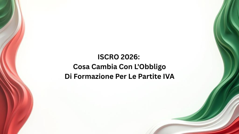 ISCRO 2026: Cosa Cambia Con L'Obbligo Di Formazione Per Le Partite IVA
